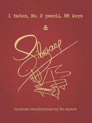 cover image of 1 Baton, No. 2 Pencil, 88 Keys, & Liberace